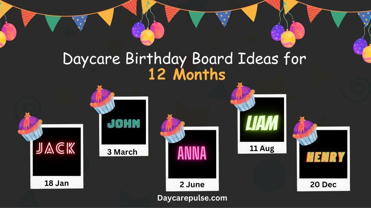 daycare-birthday-board-ideas-birthday-themes-for-each-month