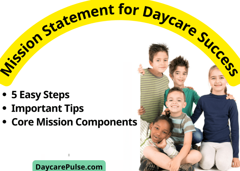 Writing a Mission Statement for Daycare Success: A Step-by-Step Guide