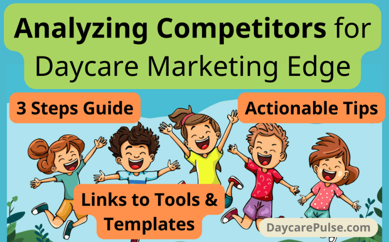 Analyzing Competitors for Daycare Marketing Edge | Easy 3 Steps Guide