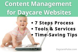 Effective content for daycare websites. Learn to engage parents and manage your online presence effortlessly!