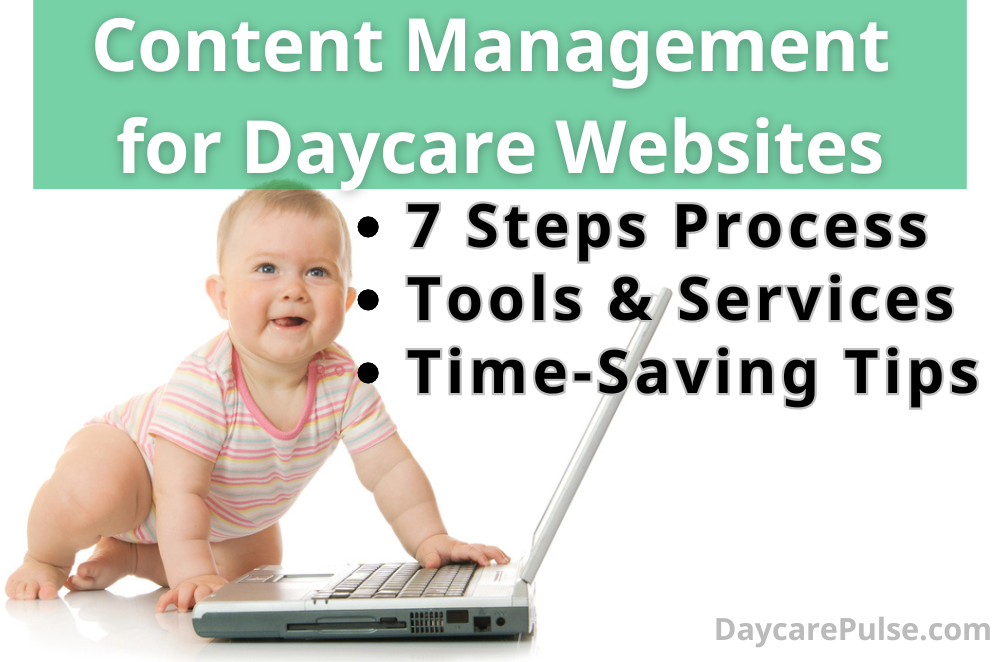 Effective content for daycare websites. Learn to engage parents and manage your online presence effortlessly!