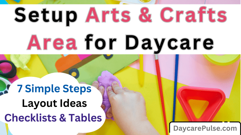 7 Steps to Create an Inspiring Arts and Crafts Area in Your Daycare