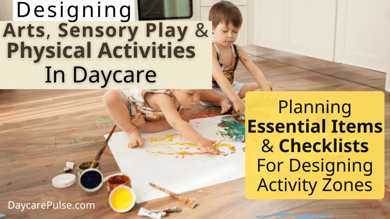 Designing Arts, Sensory Play, and Physical Activities in Daycare