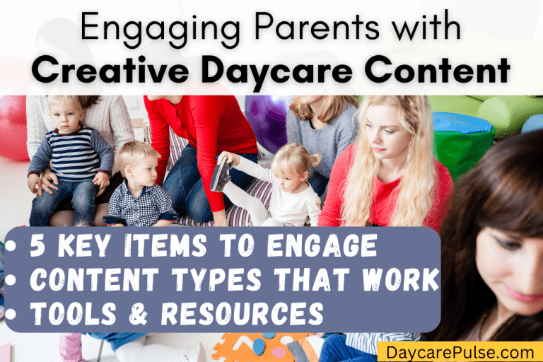 Build trust with parents using creative content, transparency, and personal touches. Engage, connect, and grow your daycare with ease.