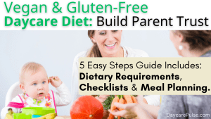 Vegan & Gluten-Free Daycare Diet