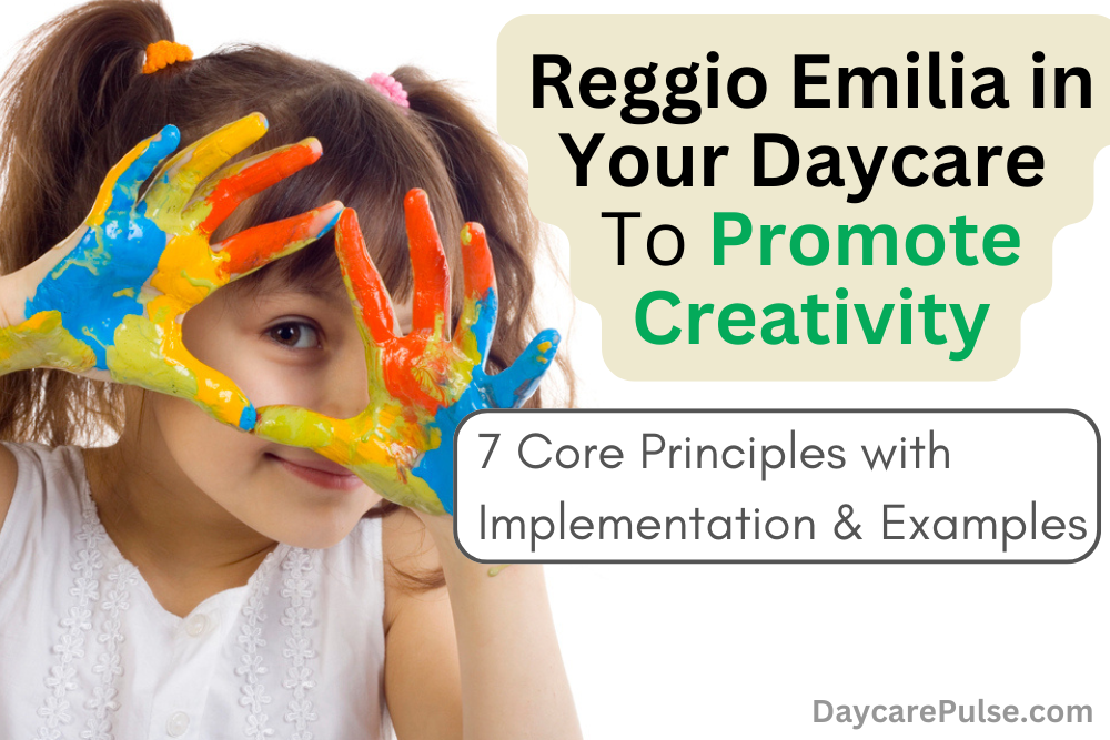 Transform your daycare with our seven-step Reggio Emilia guide: boost engagement, spark creativity, and solve learning challenges in one inspiring approach.