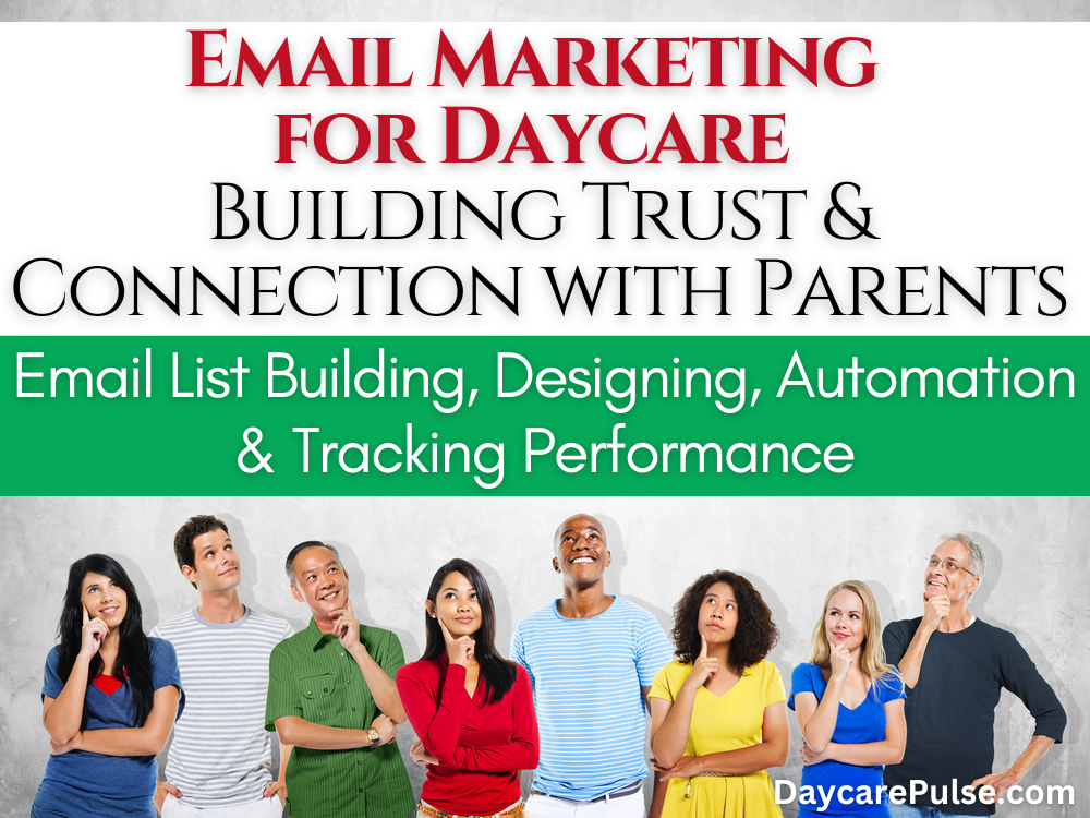 Unlock the power of email marketing for your daycare. Build trust and increase enrollments with personalized emails.