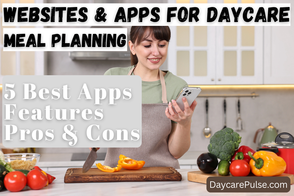 Websites & Apps for Daycare Meal Planning.